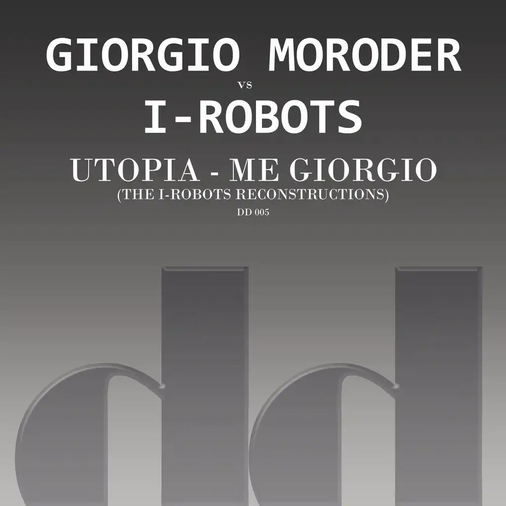 Giorgio Moroder, I-Robots