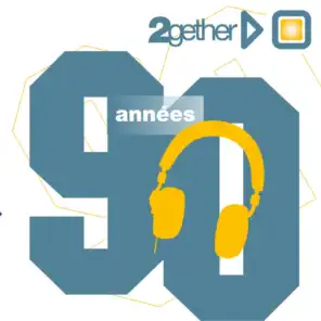 Best of 90's (2gether - Années 90)