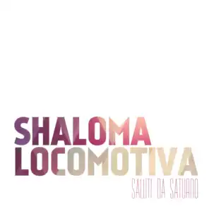 Shaloma locomotiva
