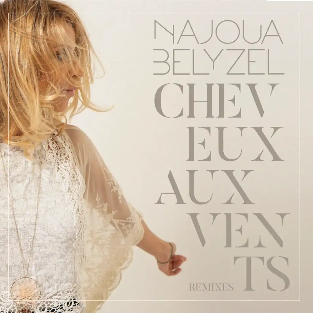 Cheveux aux vents (Remixes)