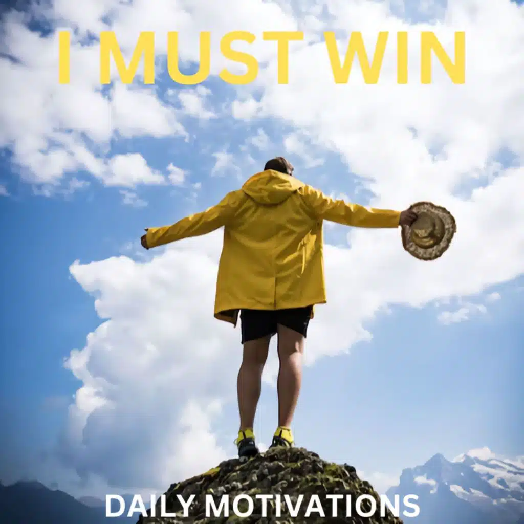 I MUST WIN