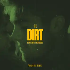 The Dirt (Younotus Remix)