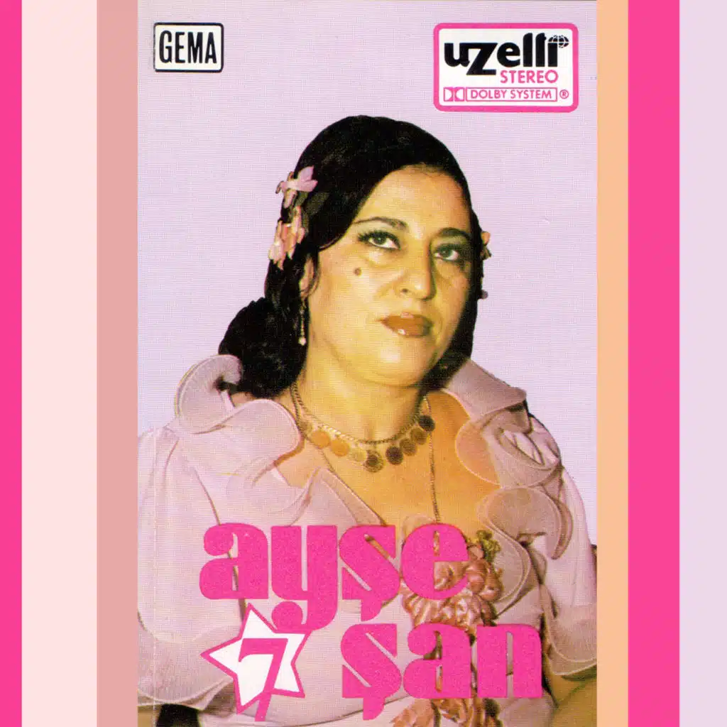 Ayşe Şan 7