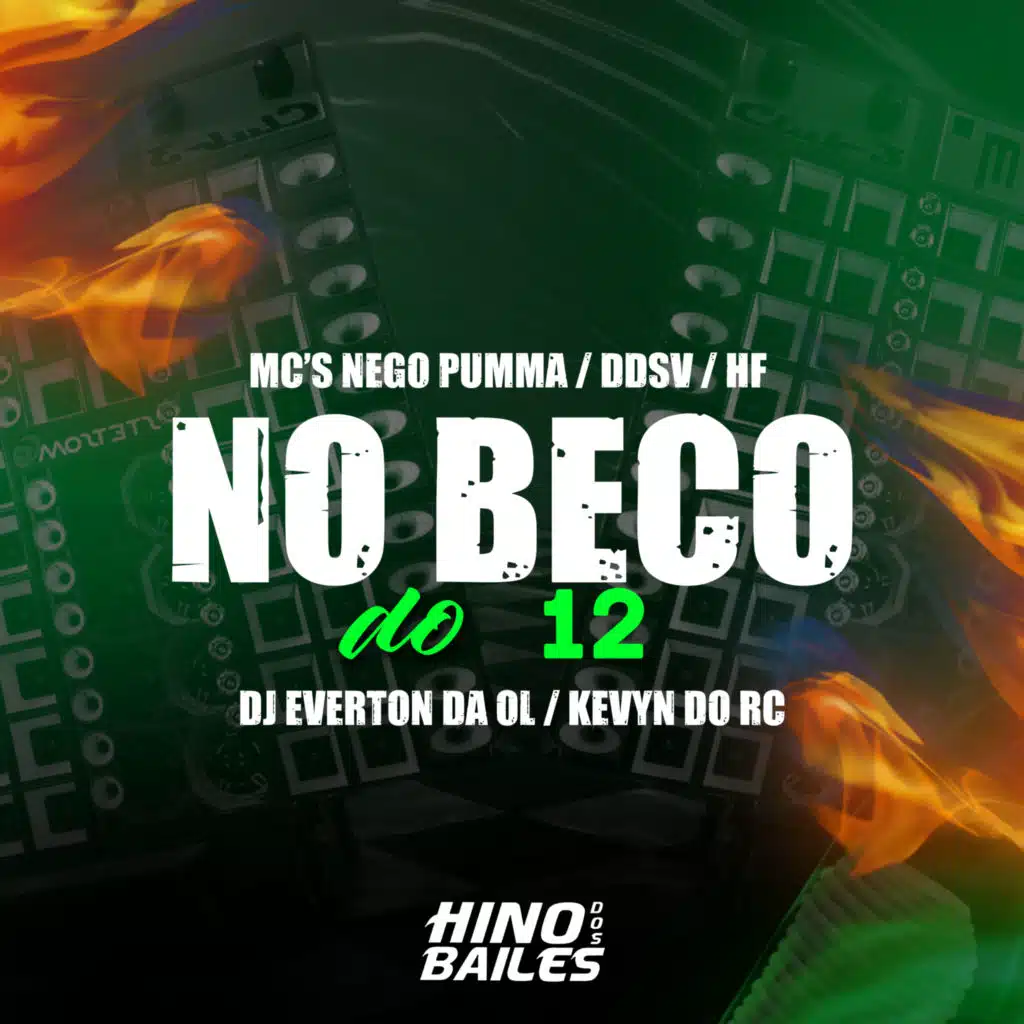 No Beco do 12 (feat. Mc Nego Pumma & Mc Hf)