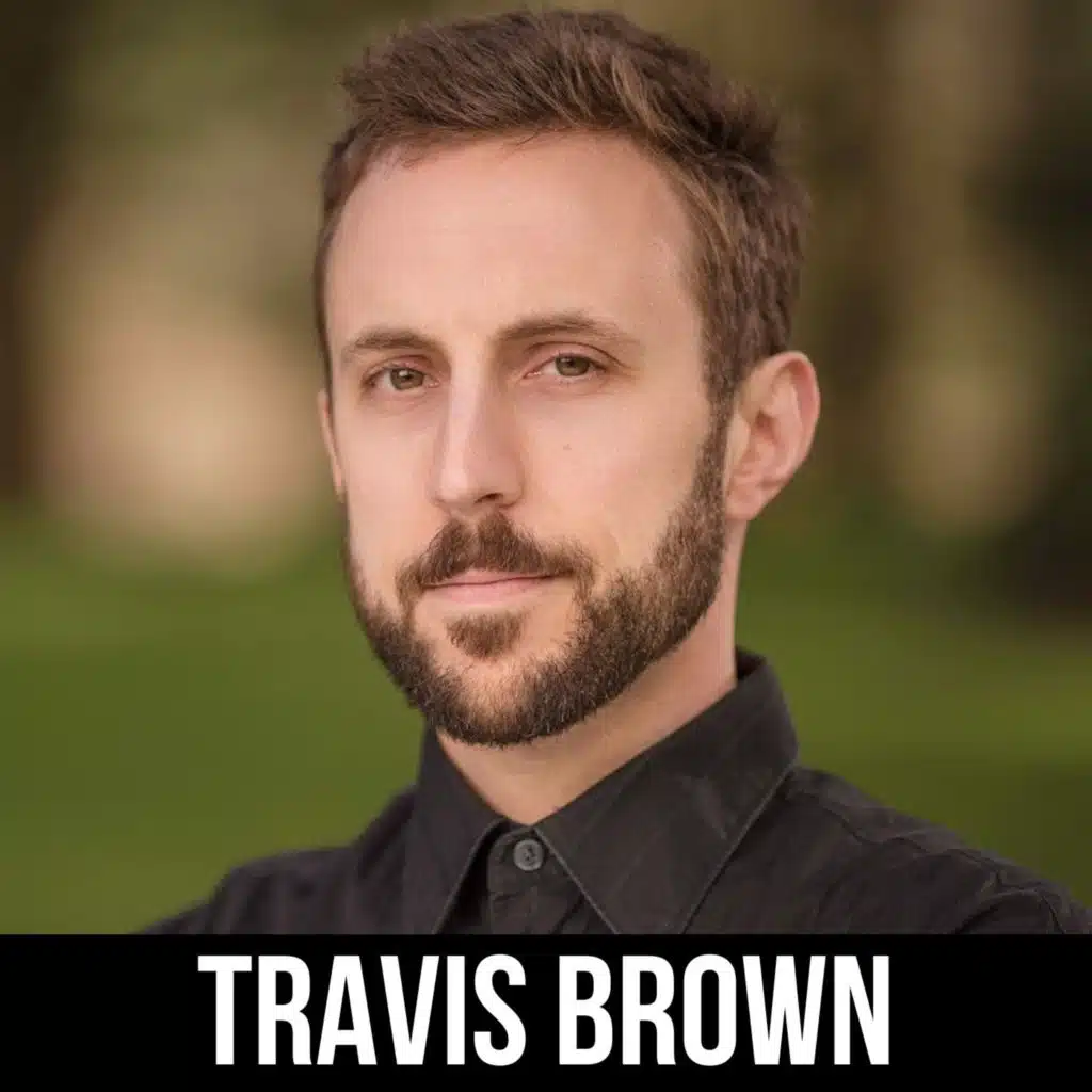 #248 Travis Brown - The Rise of Woke Ideology