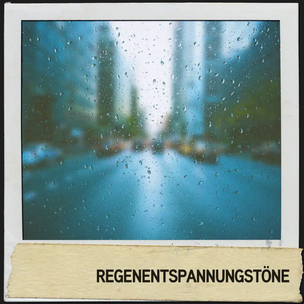 Regenentspannungstöne: Stressfreie Regengeräusche