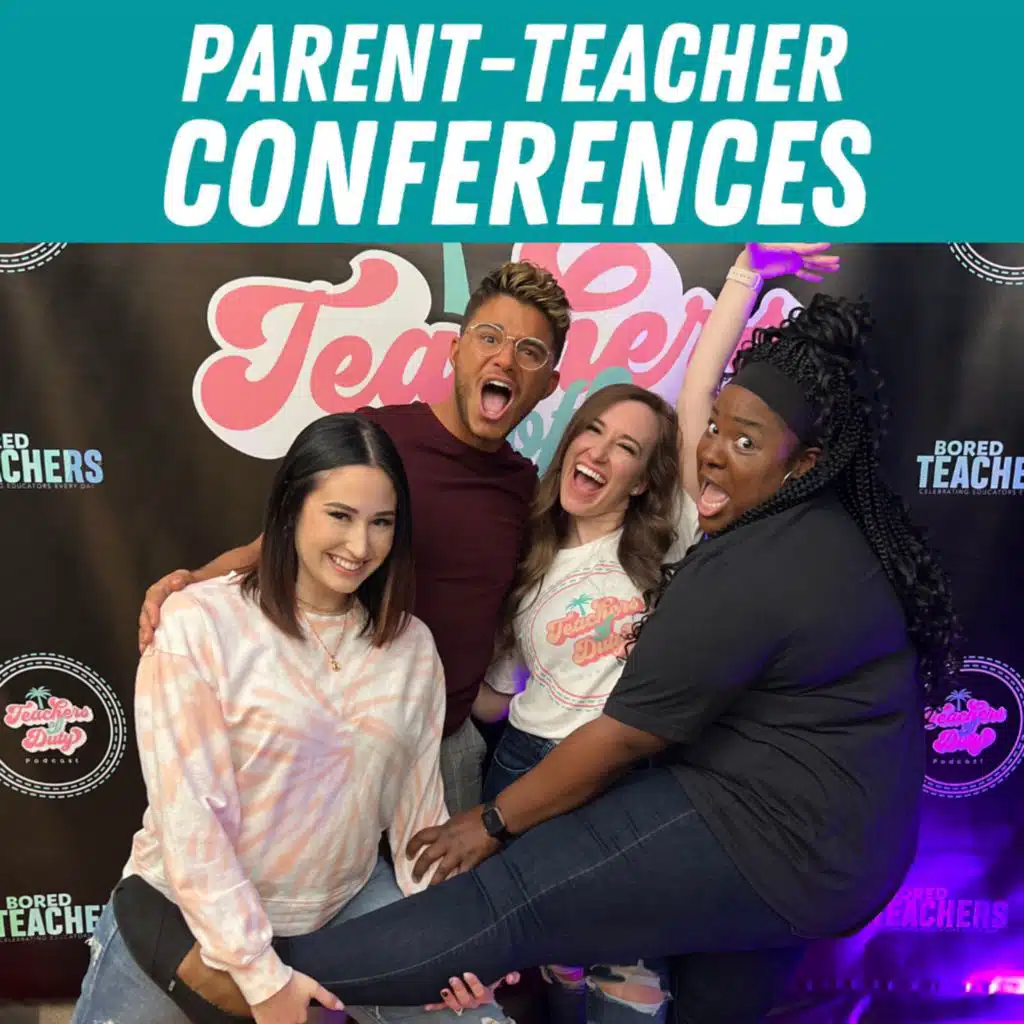 S2 Ep13: Funny Stories About Parent-Teacher Conferences!