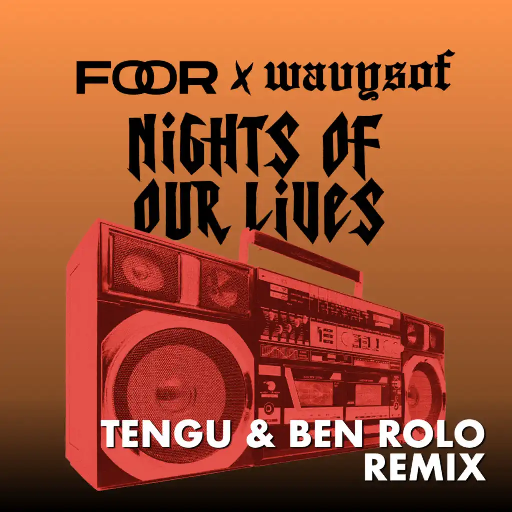 FooR, Wavysof, Tengu & Ben Rolo