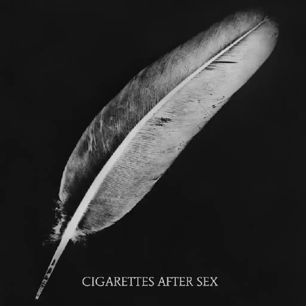 Cigarettes After Sex 🖤