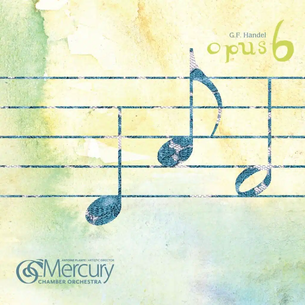 G. F. Handel: Concerti Grossi, Op. 6