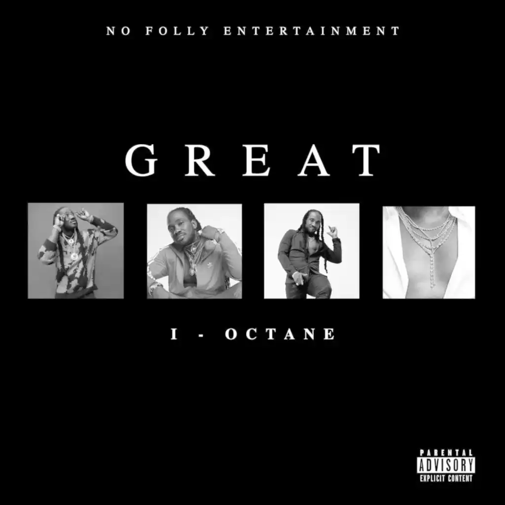 I-Octane & No Folly Entertainment