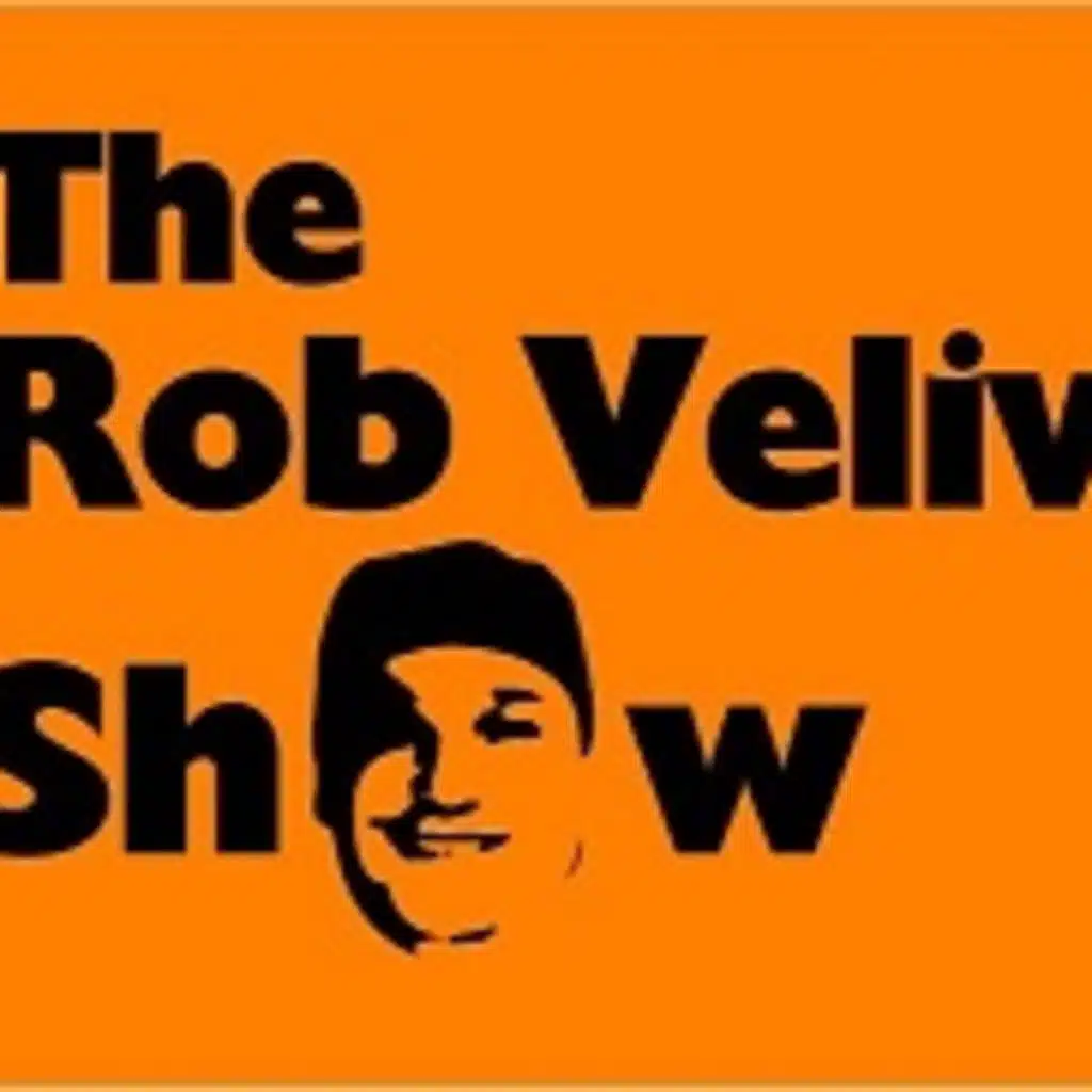 THE ROB VELIVIS SHOW