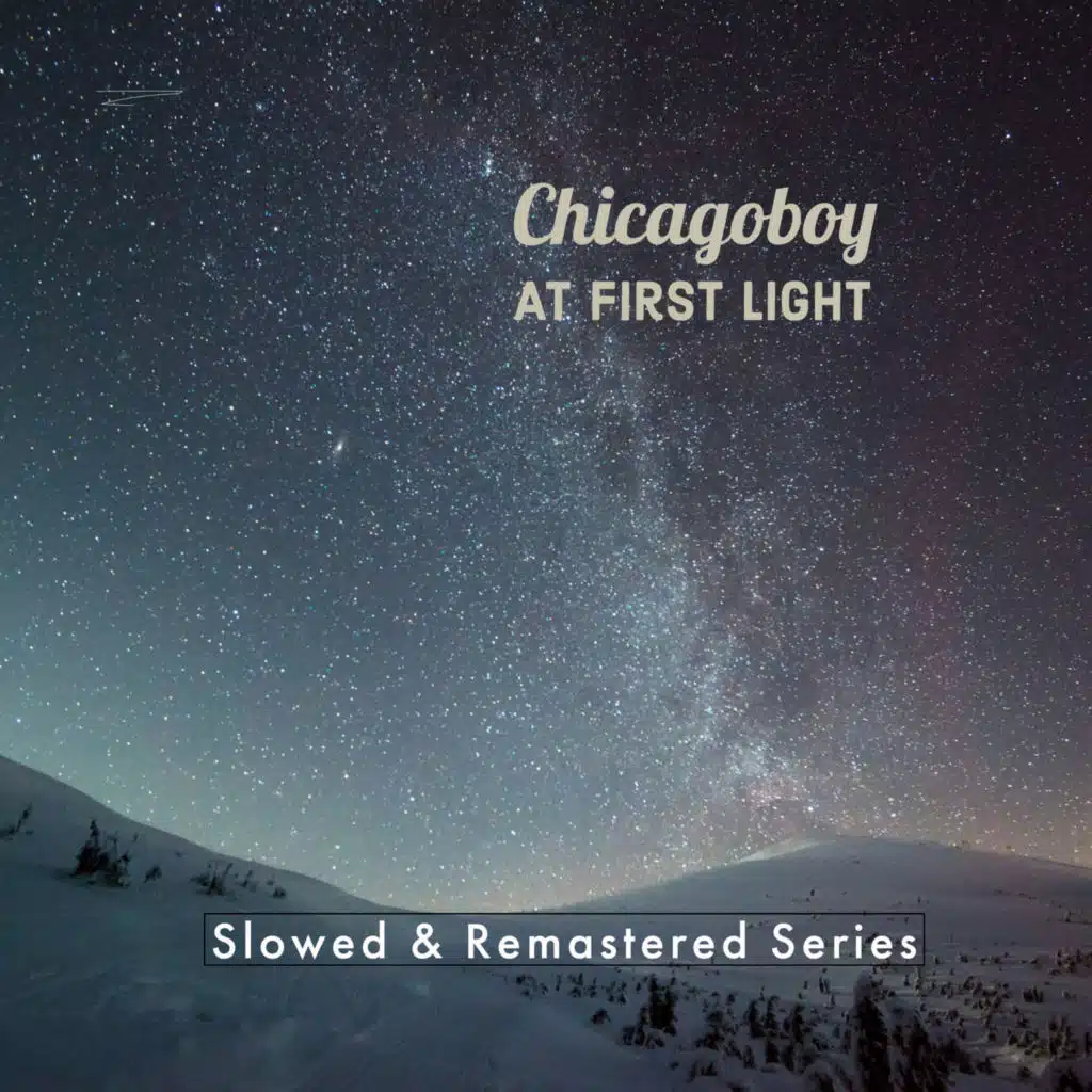 At First Light (Slowed & Remastered 2023)