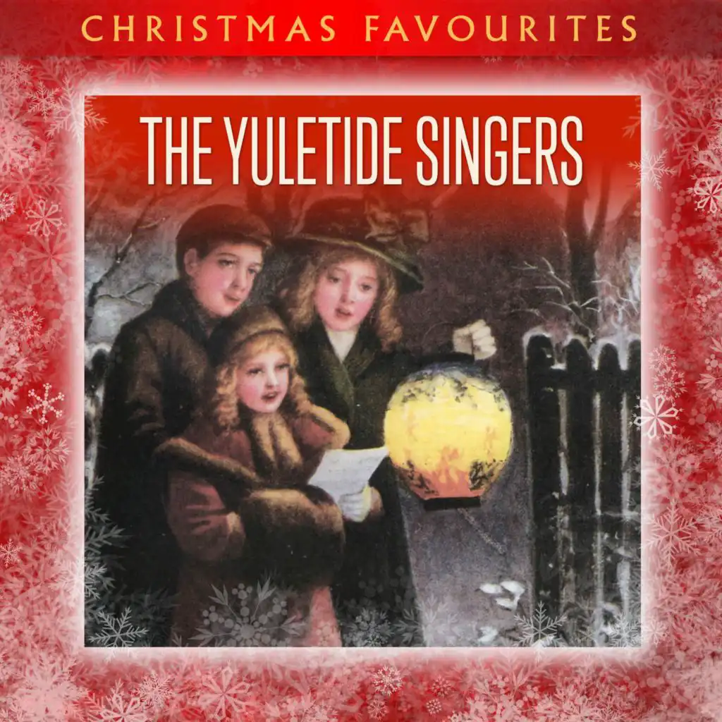 Christmas Favourites - The Yuletide Singers