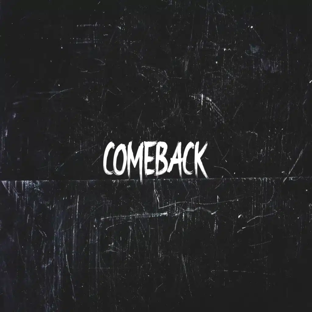 COMEBACK