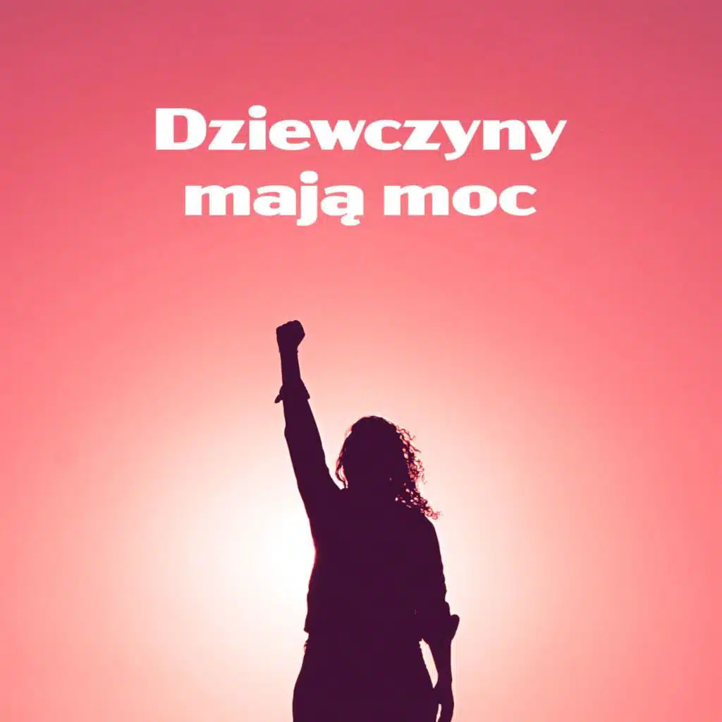 Dziewczyny Mają Moc