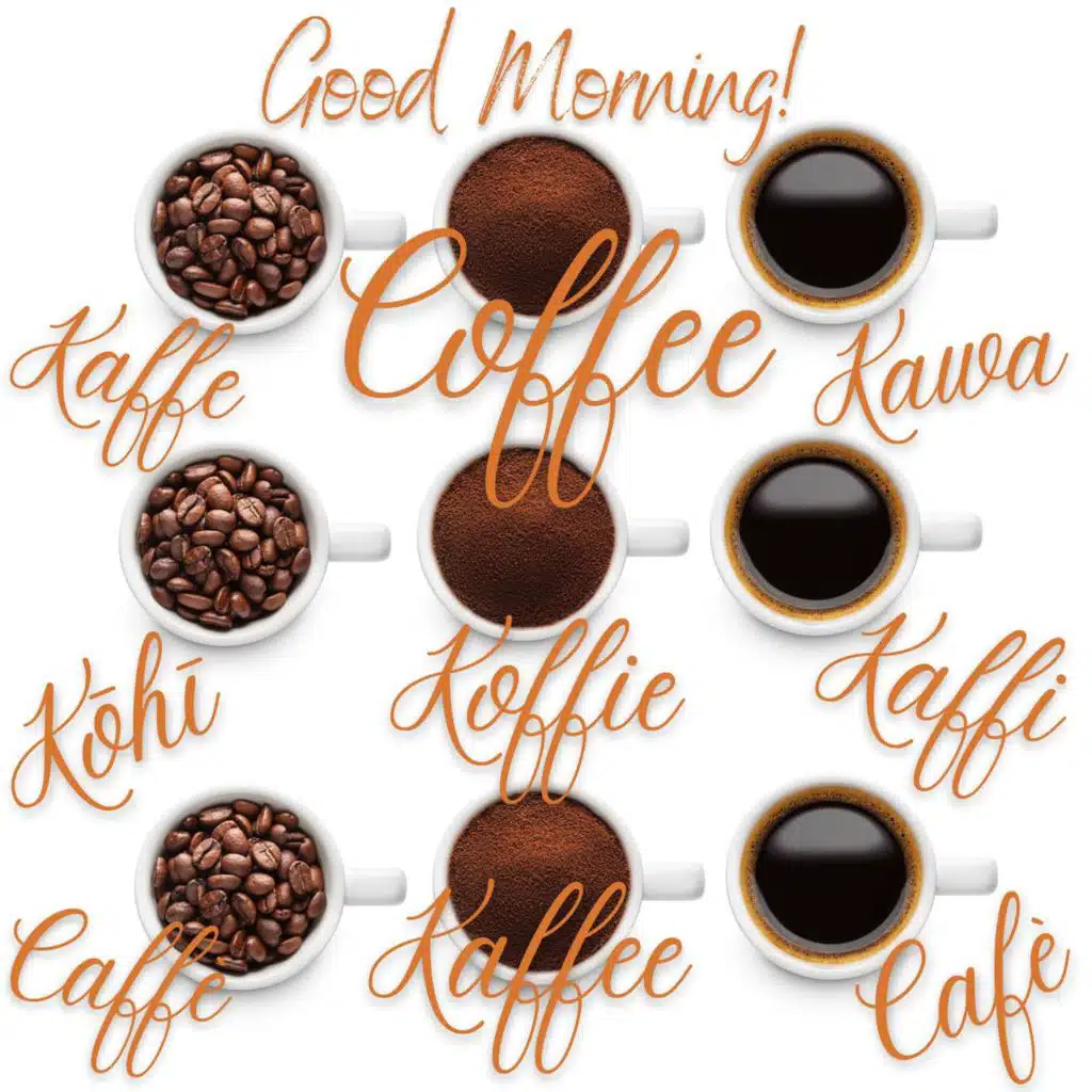 Good Morning! Coffee