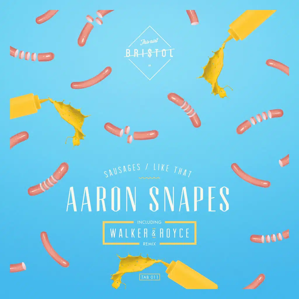 Sausages (Walker & Royce Remix)