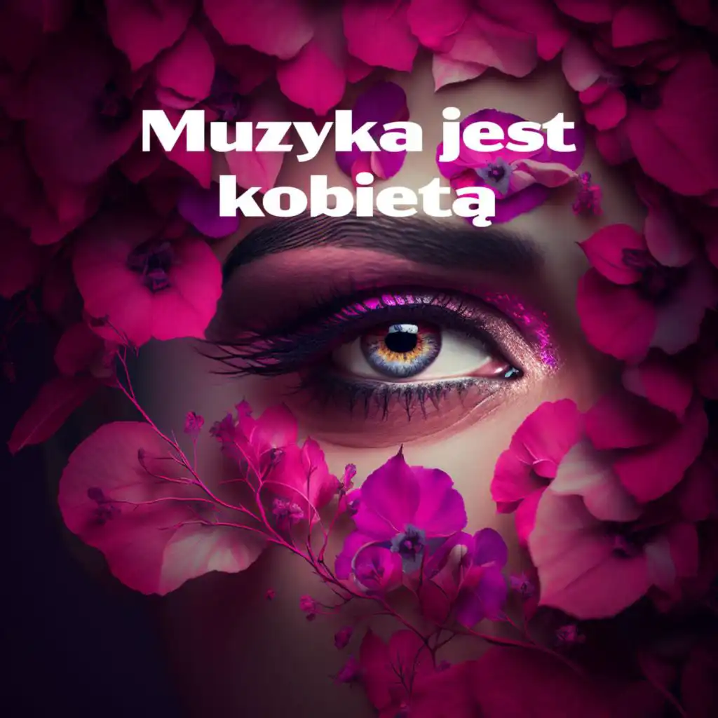 Muzyka Jest Kobietą