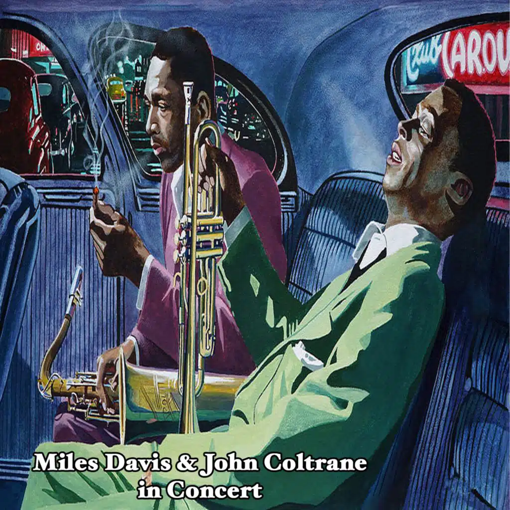 Miles Davis & John Coltrane in Concert