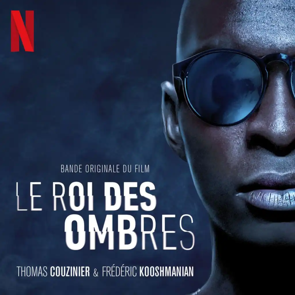 Le roi des ombres (Soundtrack from the Netflix Film)