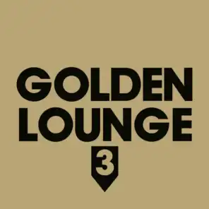 Golden Lounge 3 (Compiled by Henri Kohn)