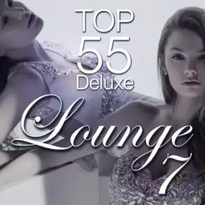 Lounge Top 55, Vol. 7 (Deluxe, the Original)