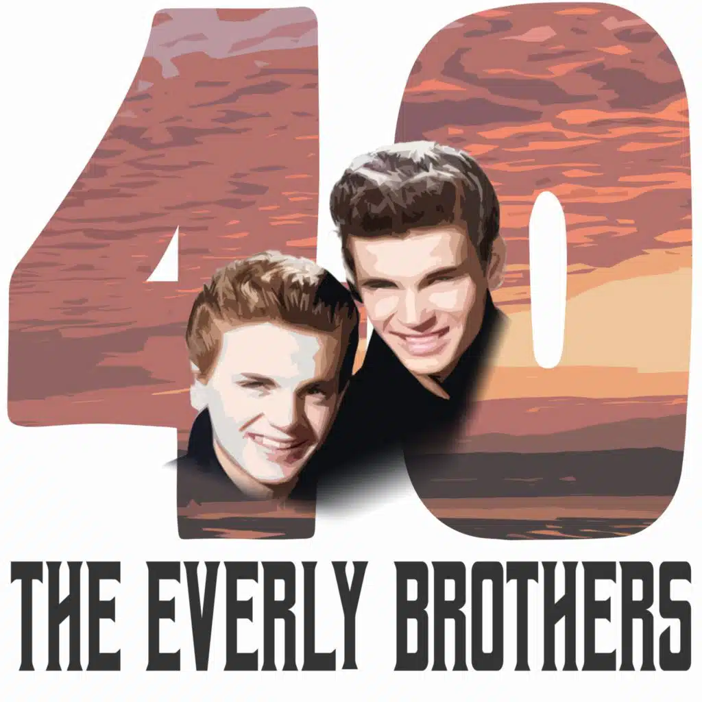40 Hits of The Everly Brothers