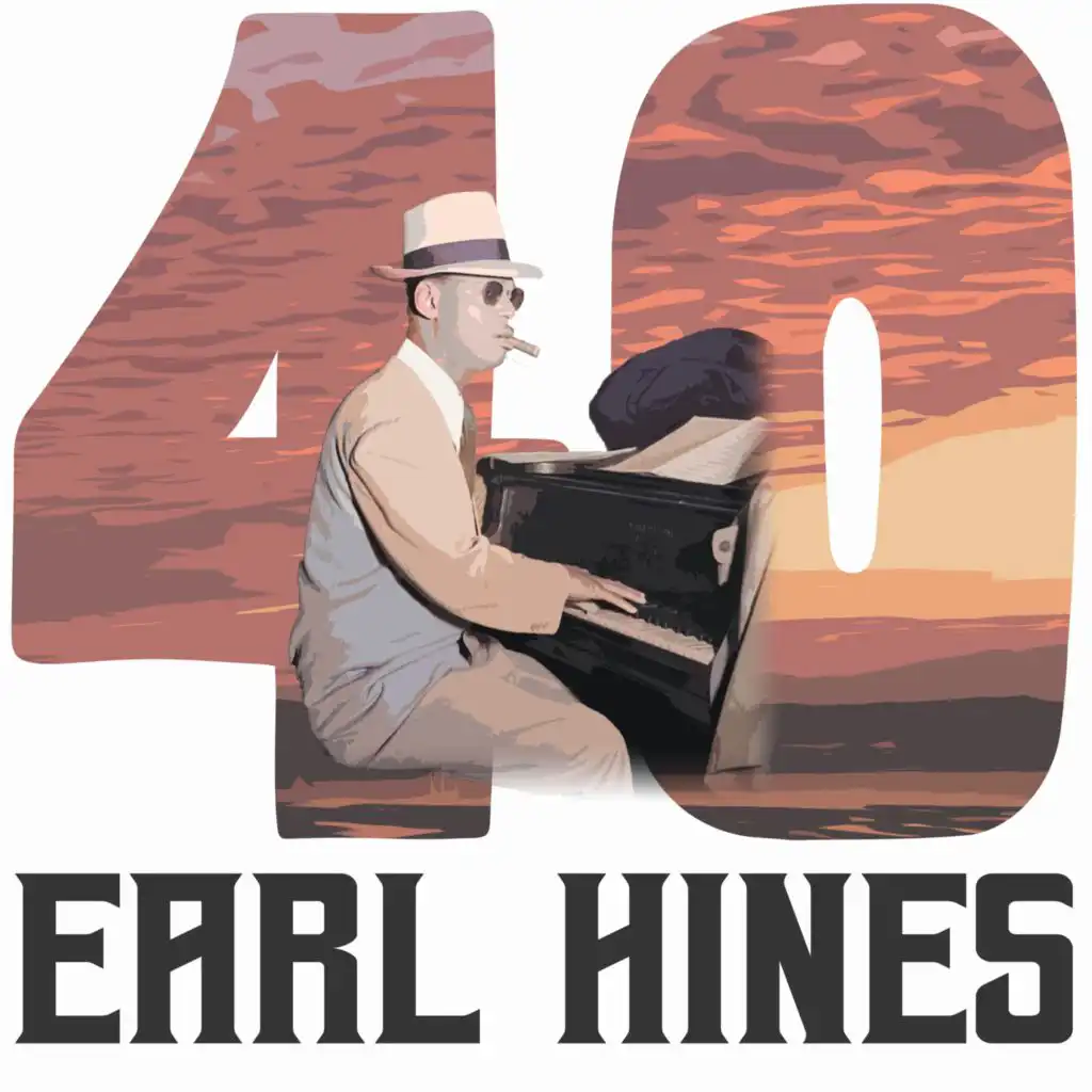 40 Hits of Earl Hines