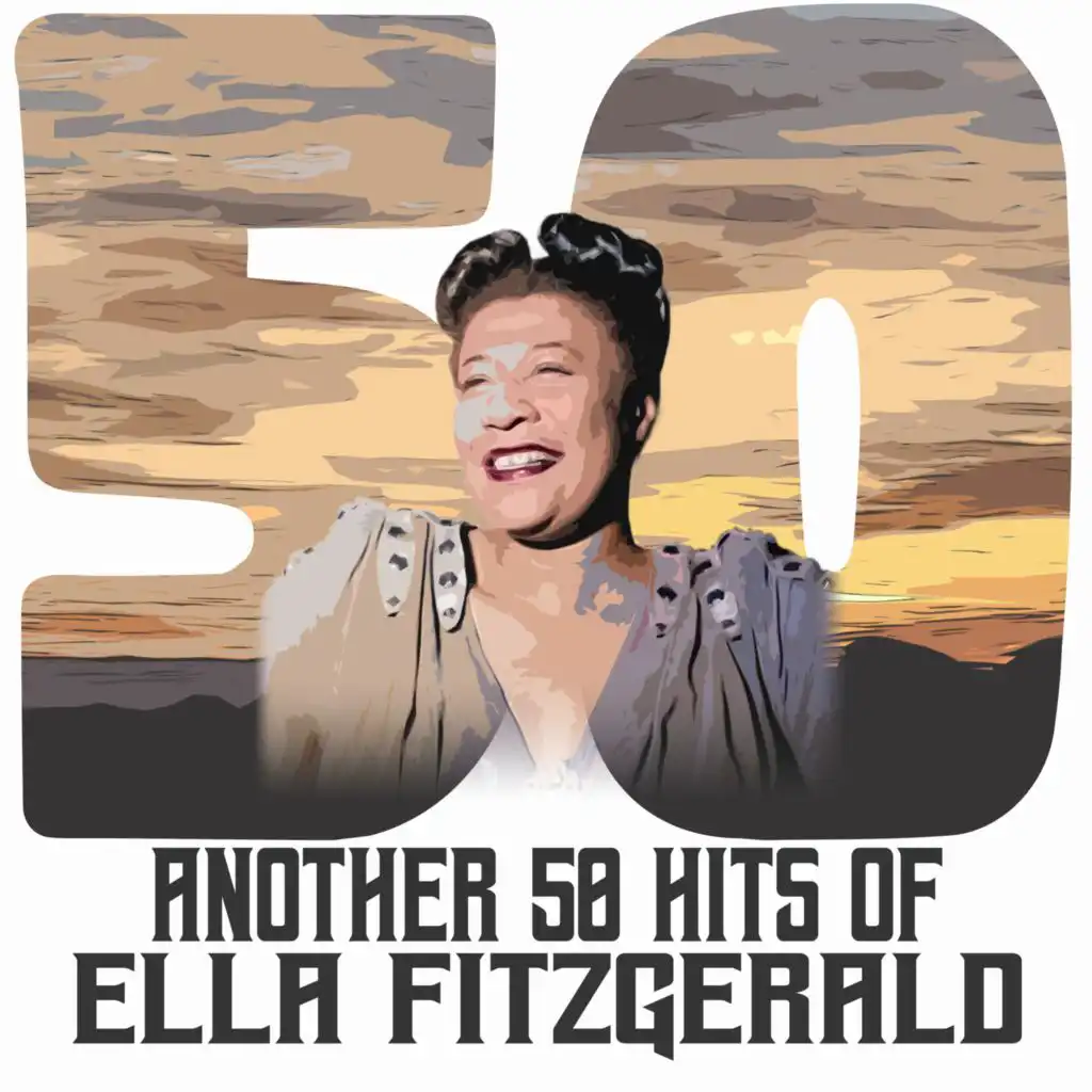 Another 50 Hits of Ella Fitzgerald