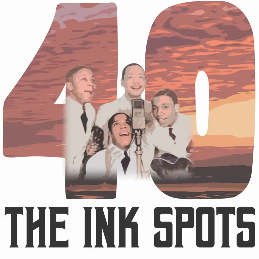 40 Hits of The Ink Spots