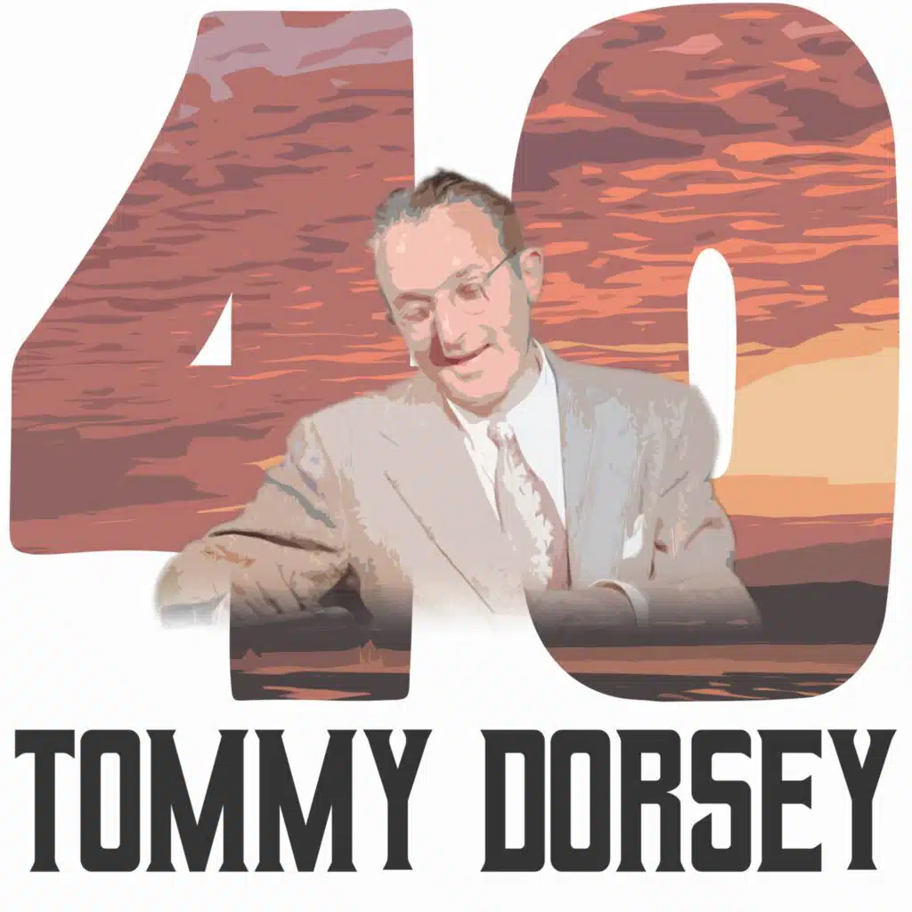 Tommy Dorsey & His Orchestra & Frank Sinatra & Connie Haines