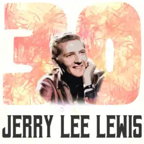 30 Hits of Jerry Lee Lewis