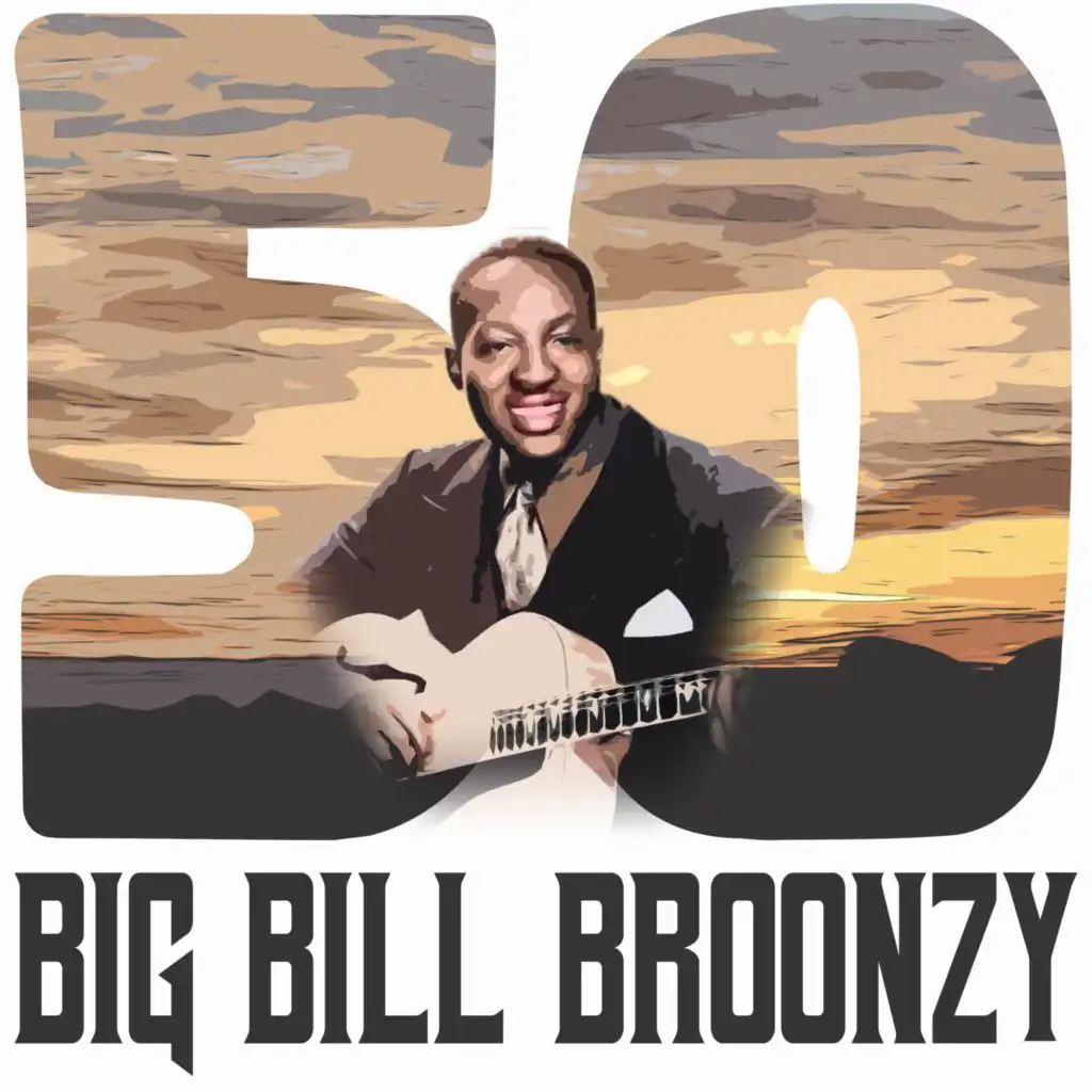 50 Hits of Big Bill Broonzy