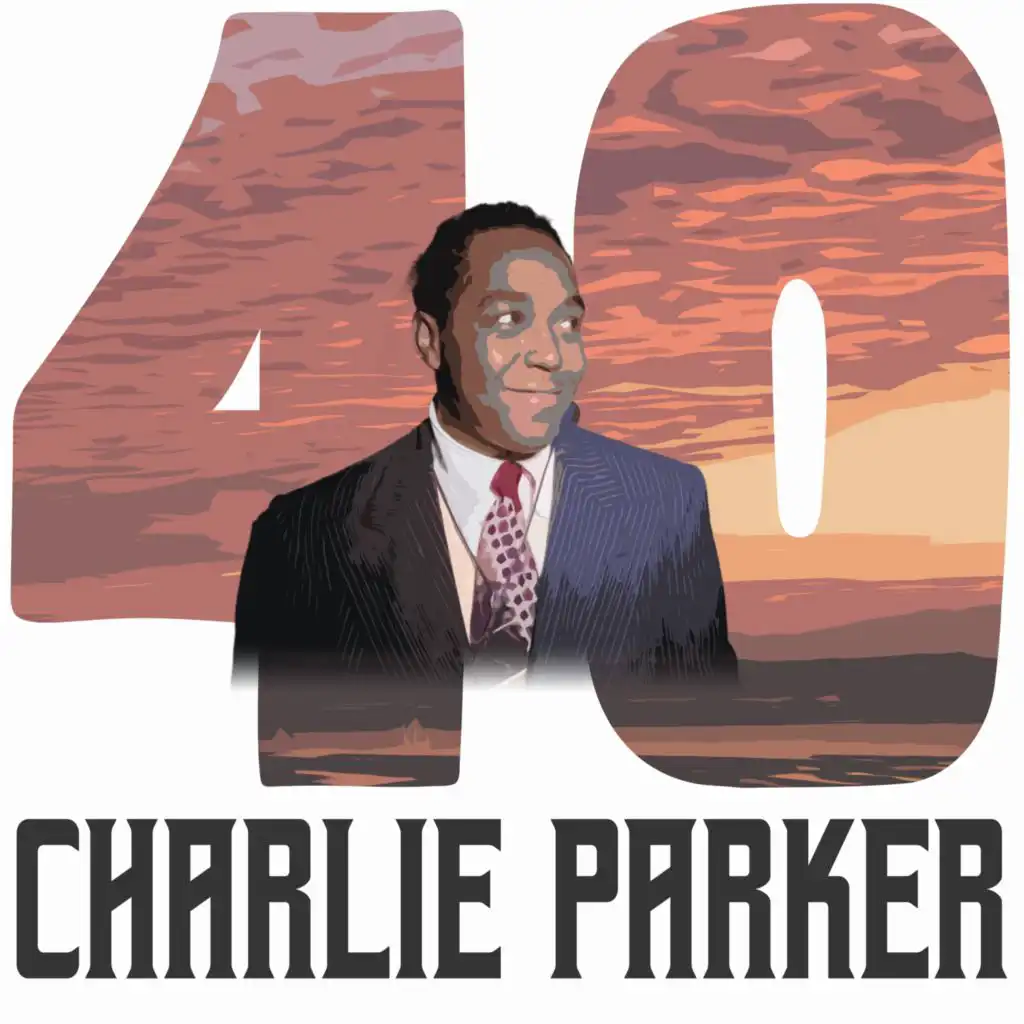 40 Hits of Charlie Parker