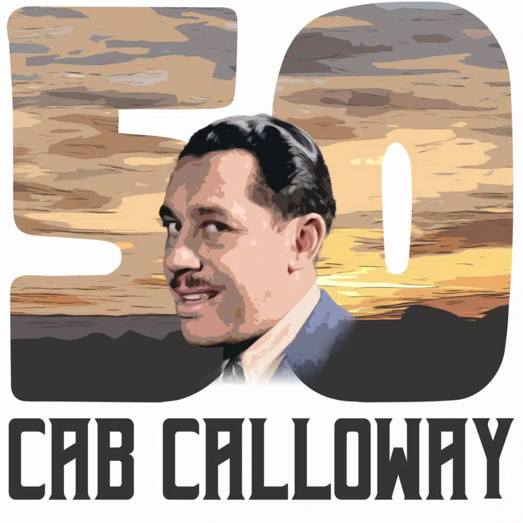 50 Hits of Cab Calloway