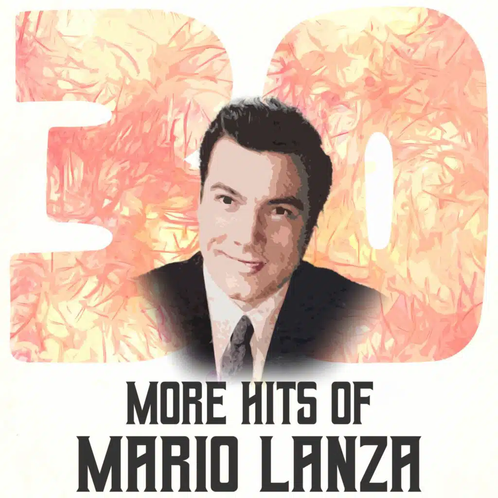 30 More Hits of Mario Lanza