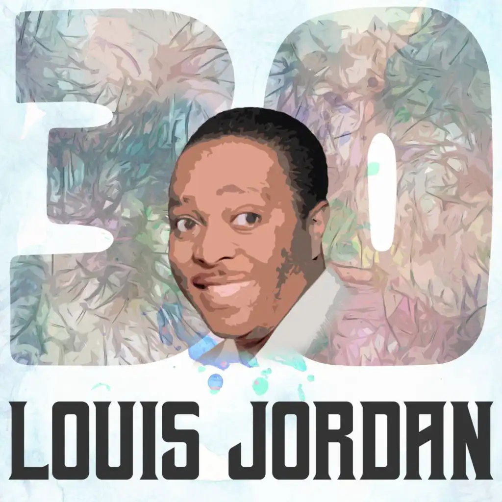 30 Hits of Louis Jordan