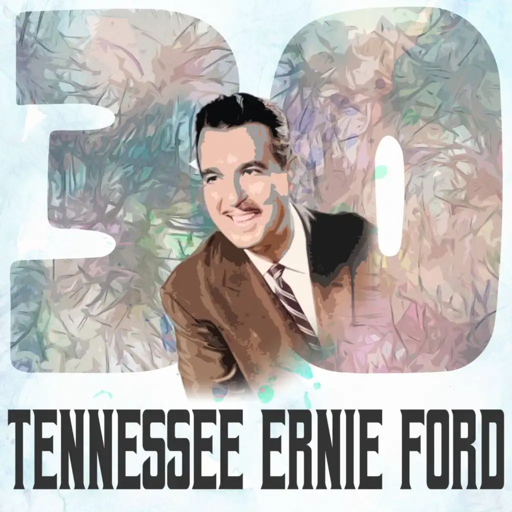30 Hits of Tennessee Ernie Ford