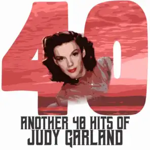 Another 40 Hits of Judy Garland