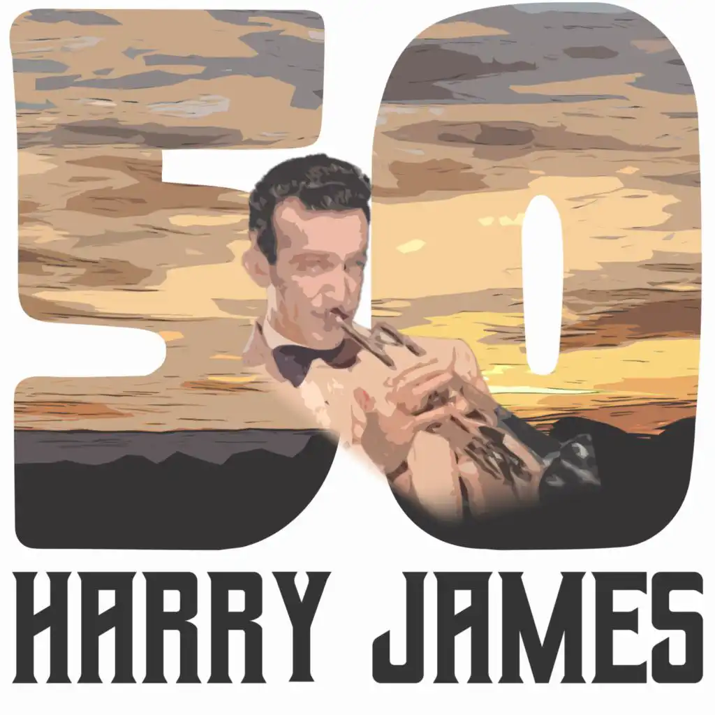50 Hits of Harry James