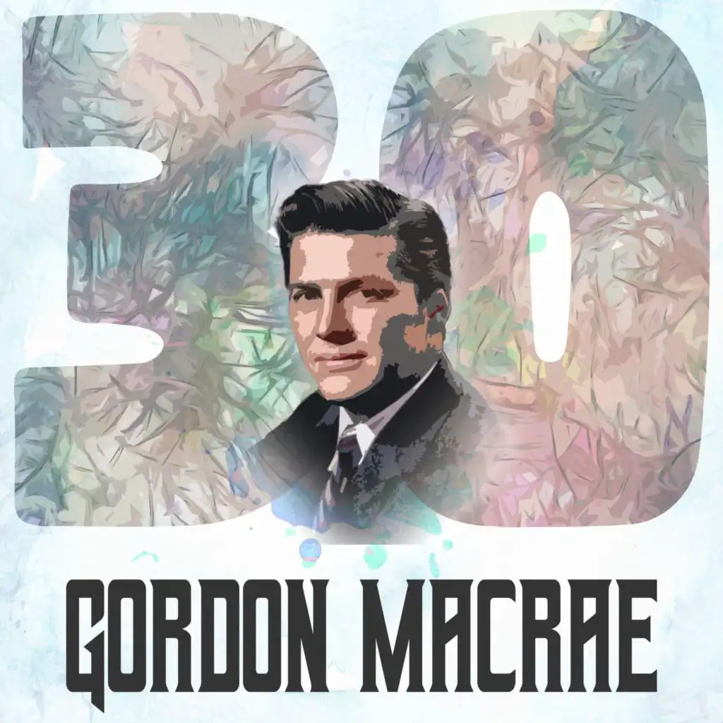 30 Hits of Gordon MacRae