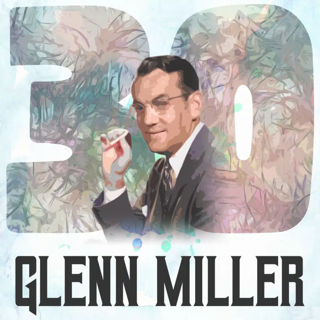 30 Hits of Glenn Miller