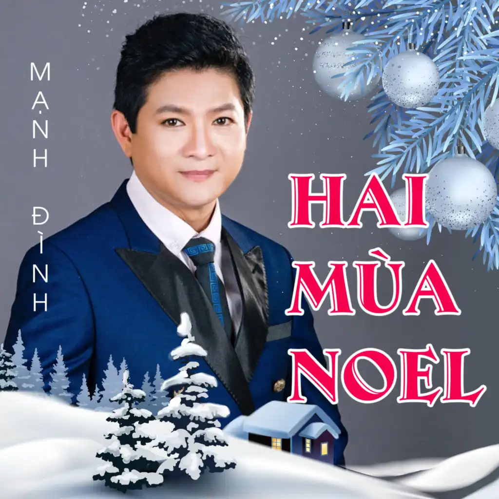 Hai Mùa Noel (Xuân Phát Tài 7)