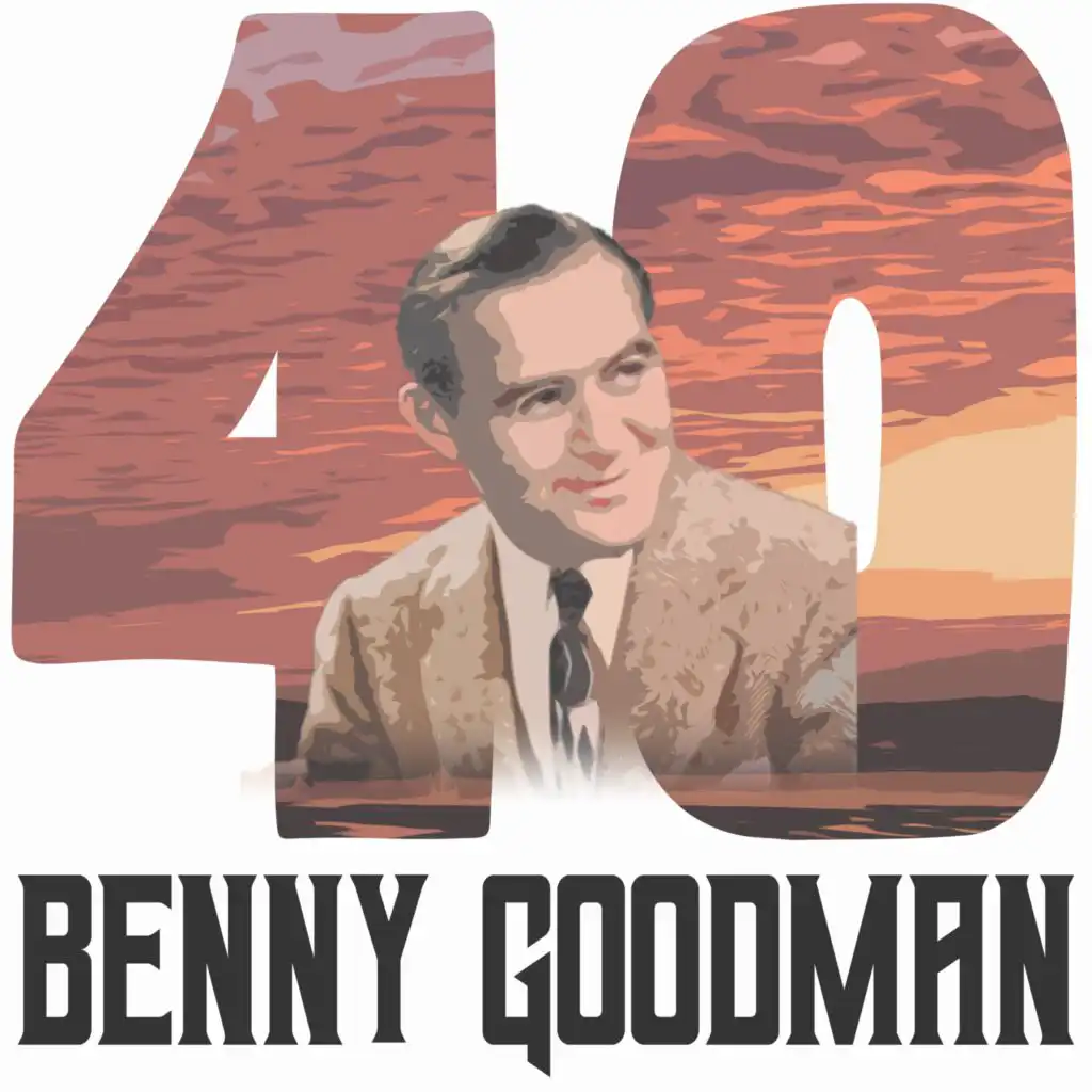 40 Hits of Benny Goodman