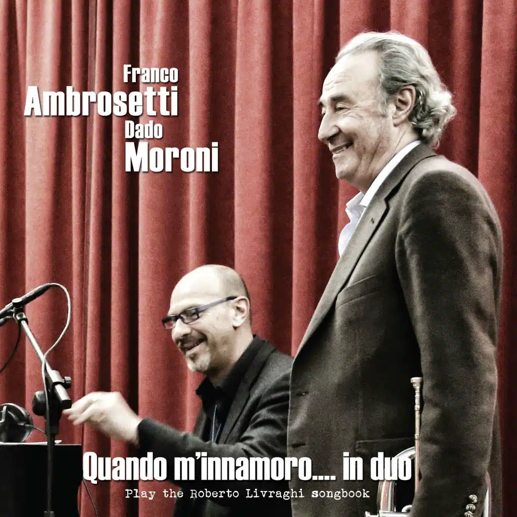 Quando m'innamoro.... in duo (Play the Roberto Livraghi Songbook)