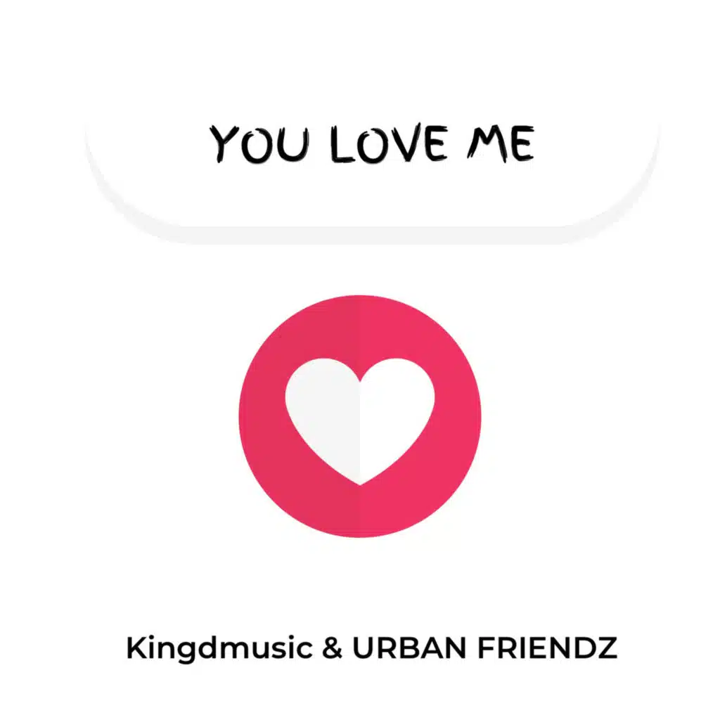 You Love Me (R&B Remix)