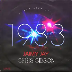 1983 (Radio Edit) [feat. Chris Gibson]