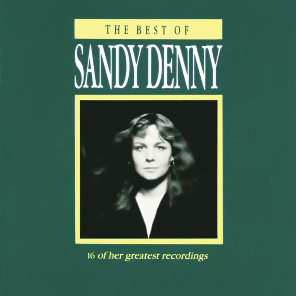 The Best Of Sandy Denny