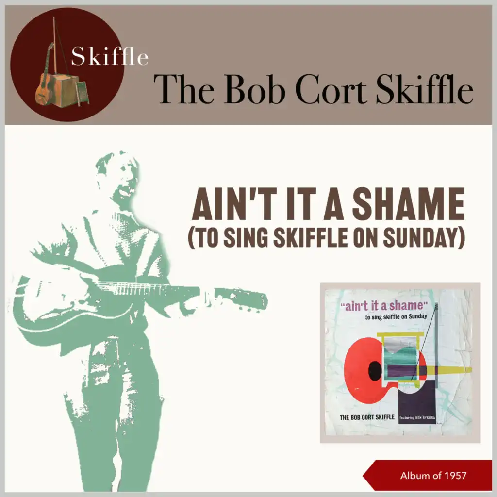 Ain't It A Shame (To Sing Skiffle On Sunday) (Album of 1957)